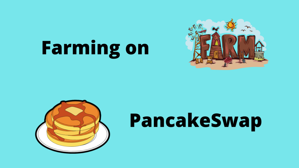 How Pancakeswap Farms Work