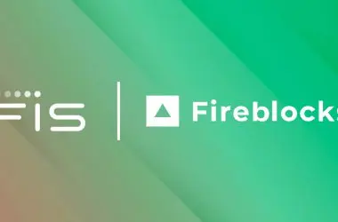 FIS and Fireblocks Partner up to Bring Crypto Services to Capital Markets