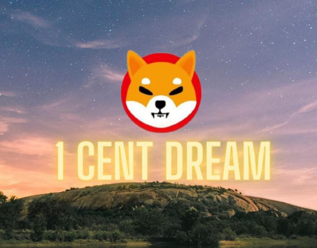 shiba inu 1 cent dream