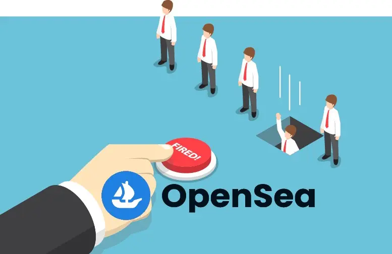 OpenSea Announces Massive Layoff, 20% of Employees –