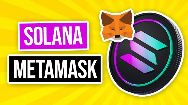Is Solana supported by MetaMask?