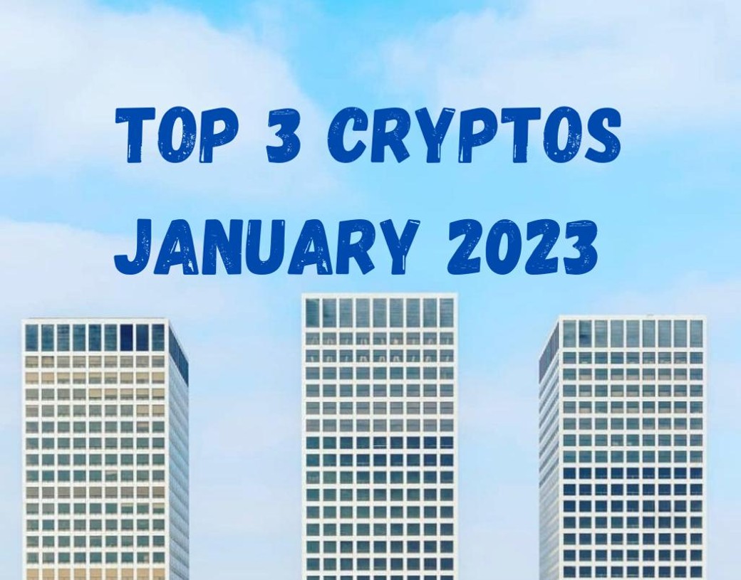 3 Cryptos برتر برای تماشا در ژانویه 2023