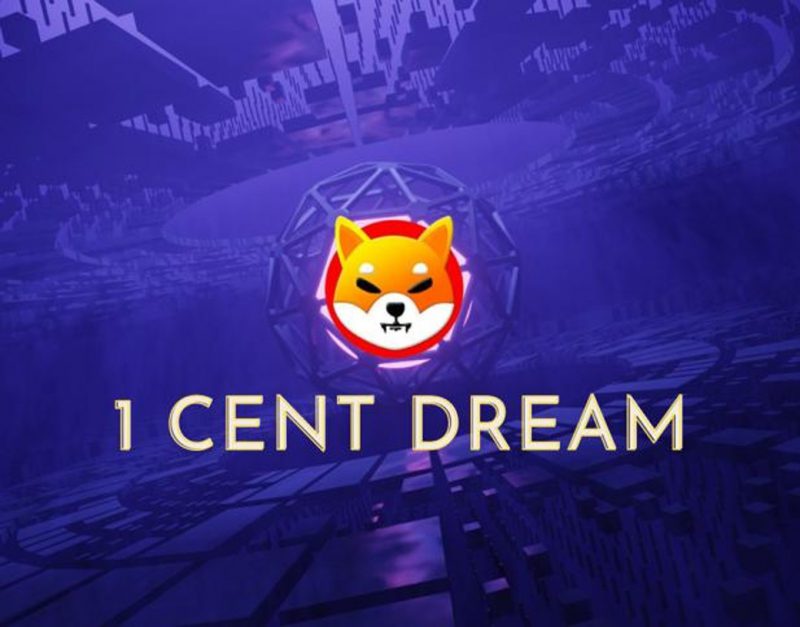 Shiba Inu 1 Cent Dream $0.01