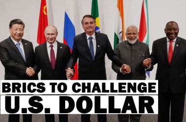 BRICS countries challenge the U.S. Dollar USD