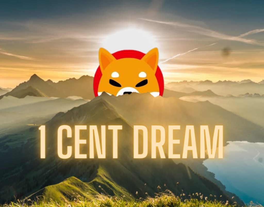 shiba inu shib 1 cent dream