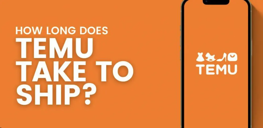 How Long Does Temu Shipping Take?
