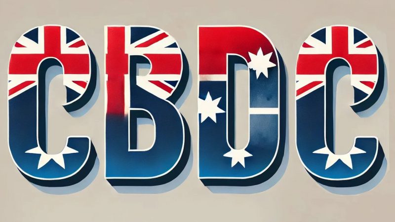 australia cbdc central bank digital currency