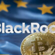 Bitcoin coins with BlackRock logo on EU flag background