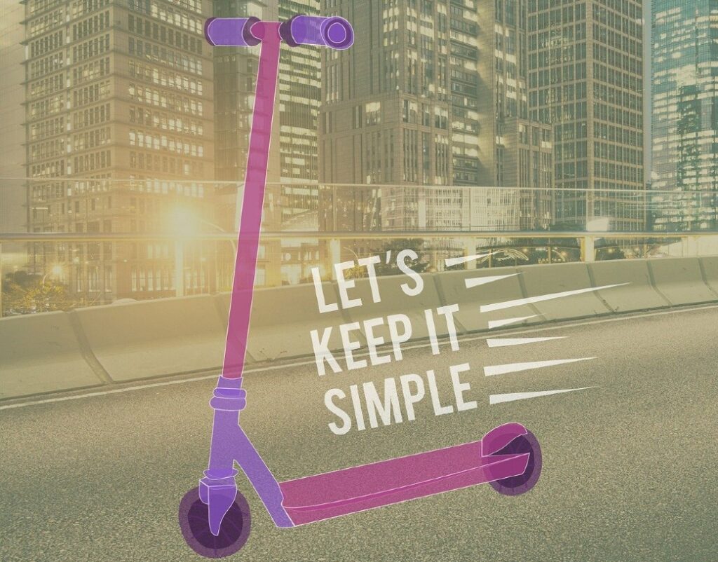 lets keep it simple scooter