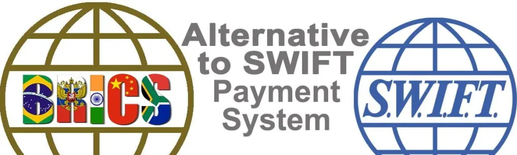 BRICS payment system architecture vs SWIFT