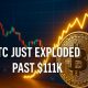 BTC Just Exploded Past $111K