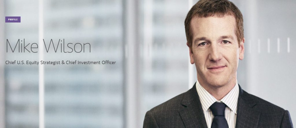 Morgan Stanley strategist Michael Wilson