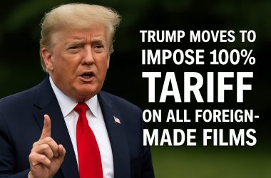 Impact of 100% Tariff on Movie Industry