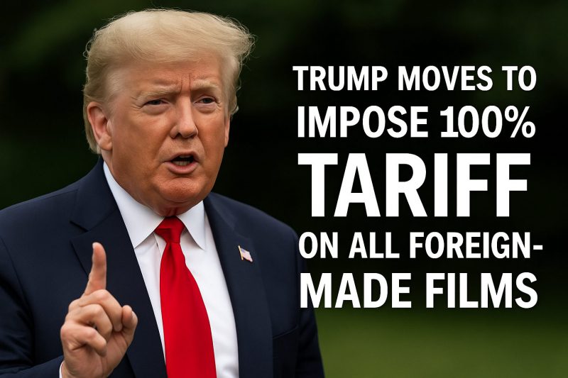 Impact of 100% Tariff on Movie Industry