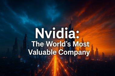 Nvidia Becomes the World’s Most Valuable Company Again
