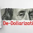 De-Dollarization US Dollar