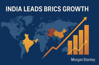 Morgan Stanley Sees India Leading BRICS Global Growth