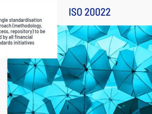 ISO 20022 Webpage Describing What It is