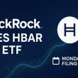 BlackRock to File Hedera (HBAR) Spot ETF by Monday