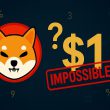 Will Shiba Inu Coin Reach $1 Soon