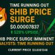Time Running Out to Buy Shiba Inu Coin Before Price Surge