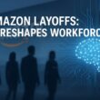 Amazon Layoffs Expand Across Departments in AI Overhaul