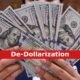 us dollar notes de-dollarization