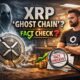 XRP Called ‘Ghost Chain’ by Chainlink Ambassador as Fact Check Hits